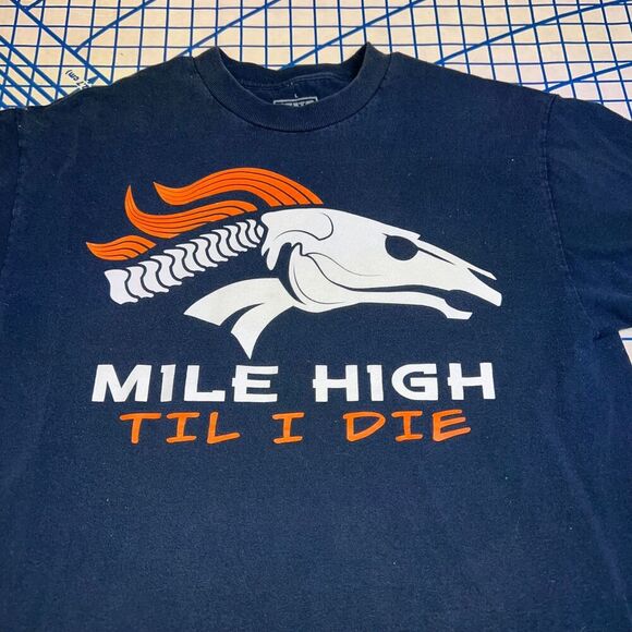 Denver Broncos Mile High Til I Die T-Shirt Size Large State of Mind Short Sleeve - Picture 5 of 7